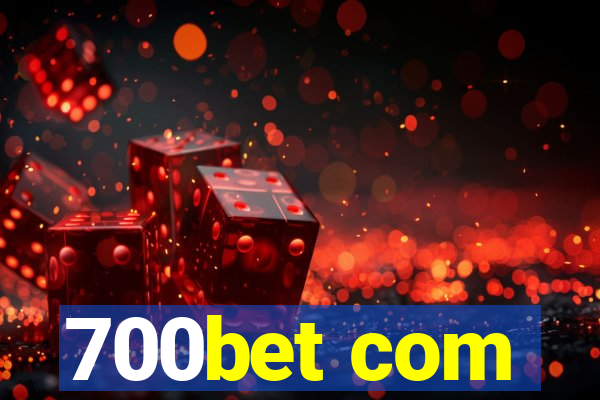 700bet com